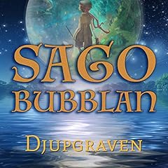 Couverture de Sagobubblan - Djupgraven
