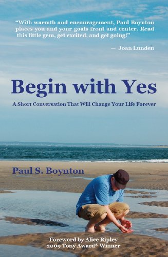 Begin with Yes