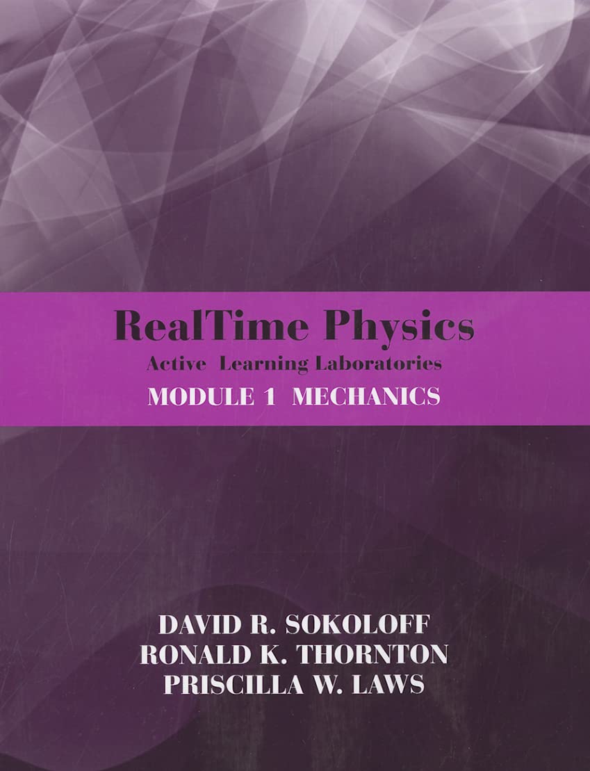 RealTime Physics: Active Learning Laboratories, Module 1: Mechanics