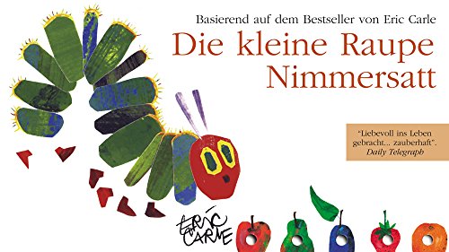 Die kleine Raupe Nimmersatt und vier weitere lustige Abenteuer