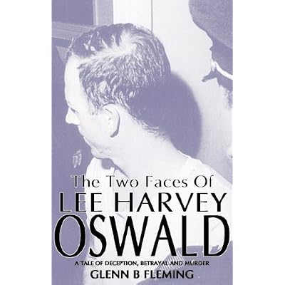 The Two Faces of Lee Harvey Oswald