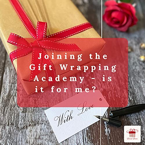 [6] Joining the Gift Wrapping Academy - is it for me?