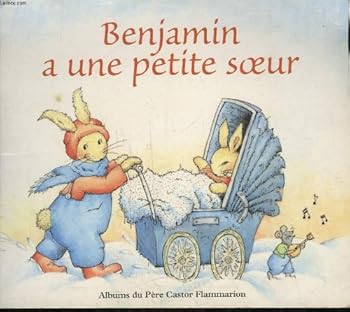 Paperback Benjamin a une petite soeur [French] Book