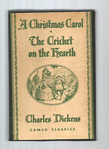 A Christmas Carol and The Cricket on the Hearth... B001137EC2 Book Cover