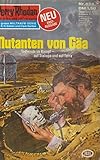  Perry Rhodan,Mutanten von Gäa,Nr.854, Erstausgabe