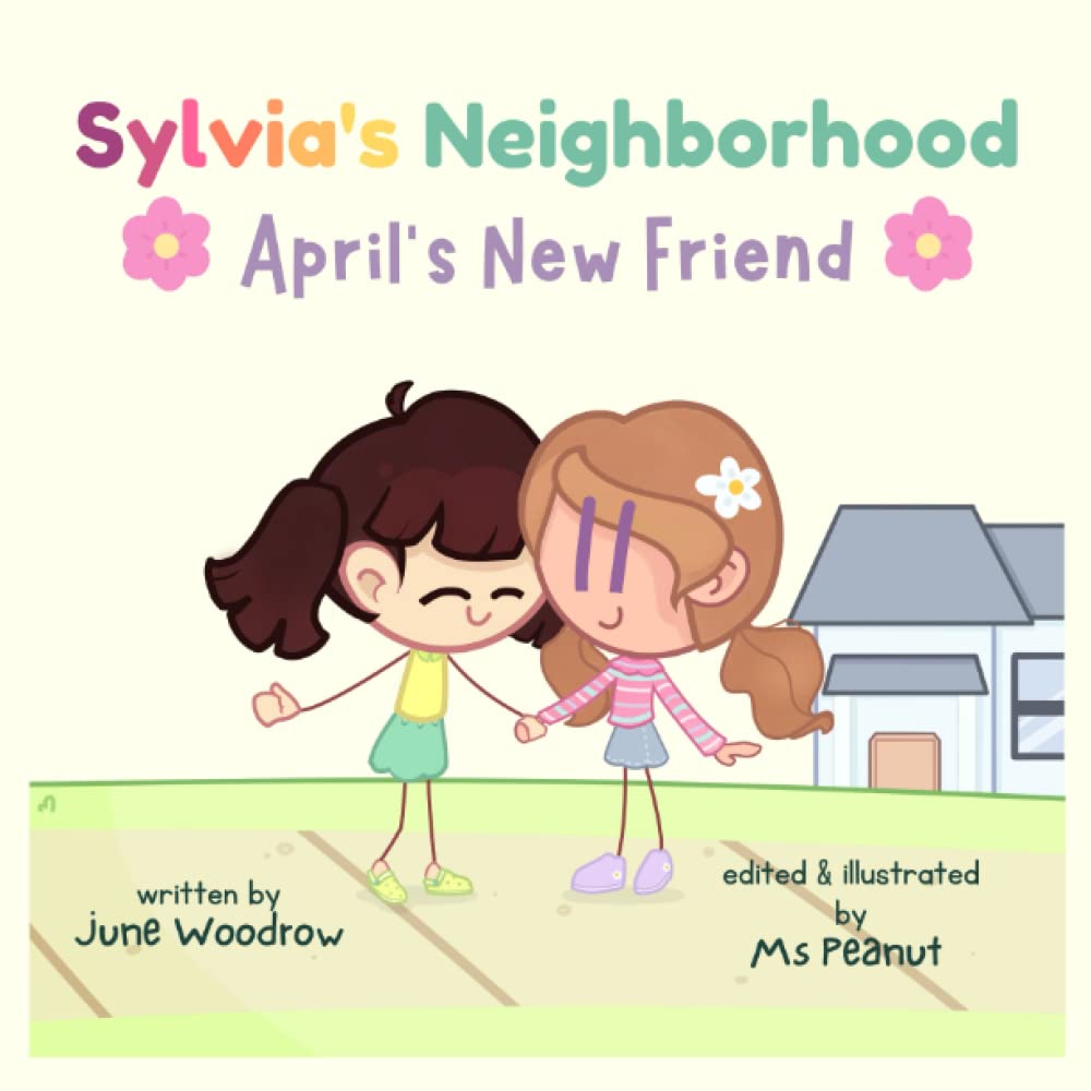Sylvia's Neighborhood: April's New Friend