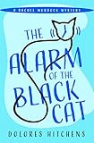 The Alarm of the Black Cat (The Rachel Murdock Mysteries Book 2)