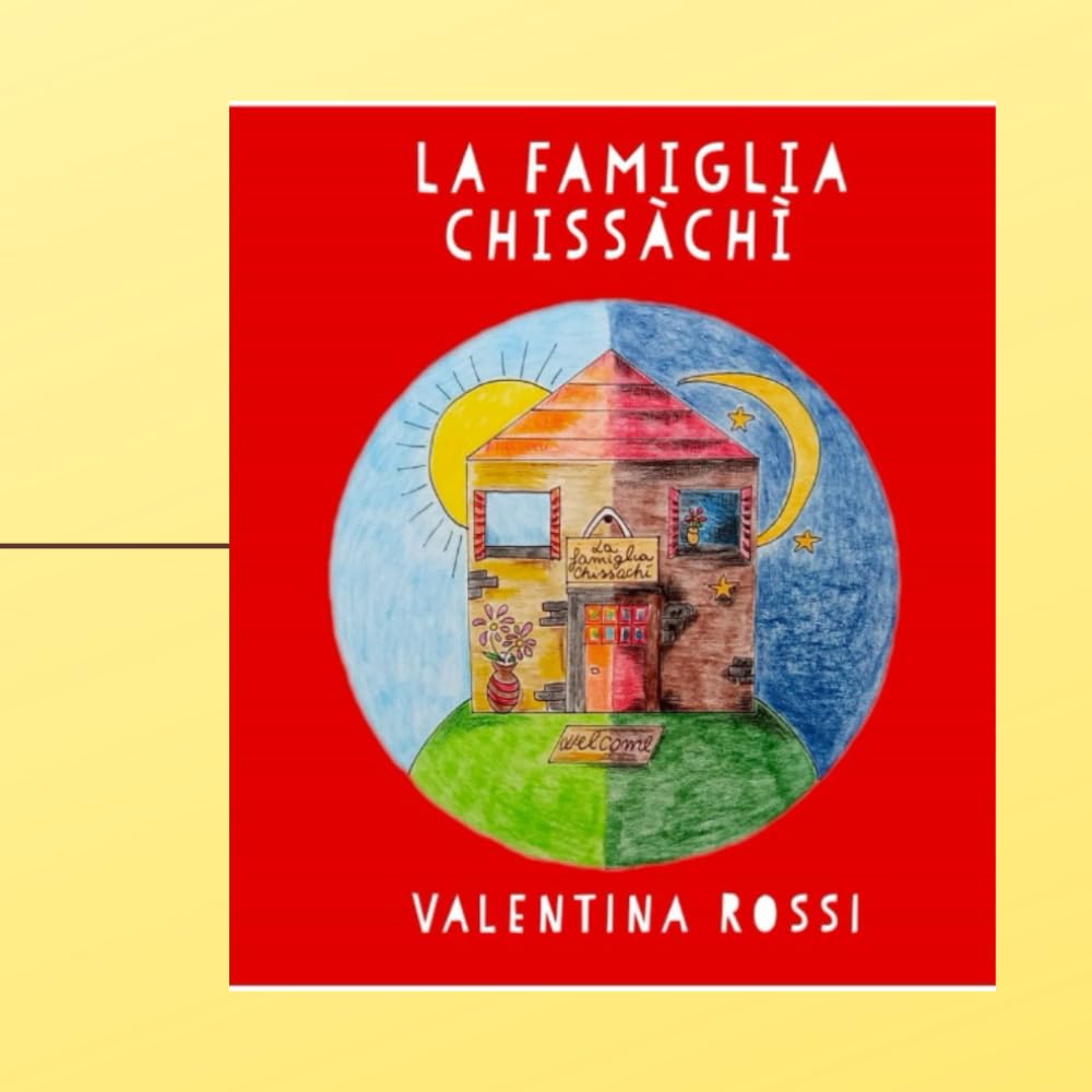 La famiglia Chissachì: A chi crede che la perfezione non esiste, ma la verità sì