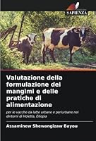 Valutazione della formulazione dei mangimi e delle pratiche di alimentazione 6205294176 Book Cover