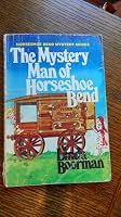 Mystery Man of Horseshoe Bend (Winner Book) 0882074881 Book Cover