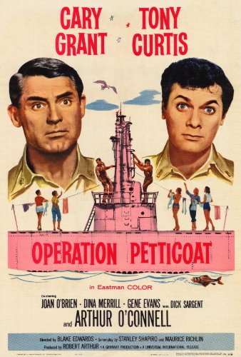 Pop Culture Graphics Operation Petticoat Poster 27x40 Cary Grant Tony Curtis Joan O'Brien