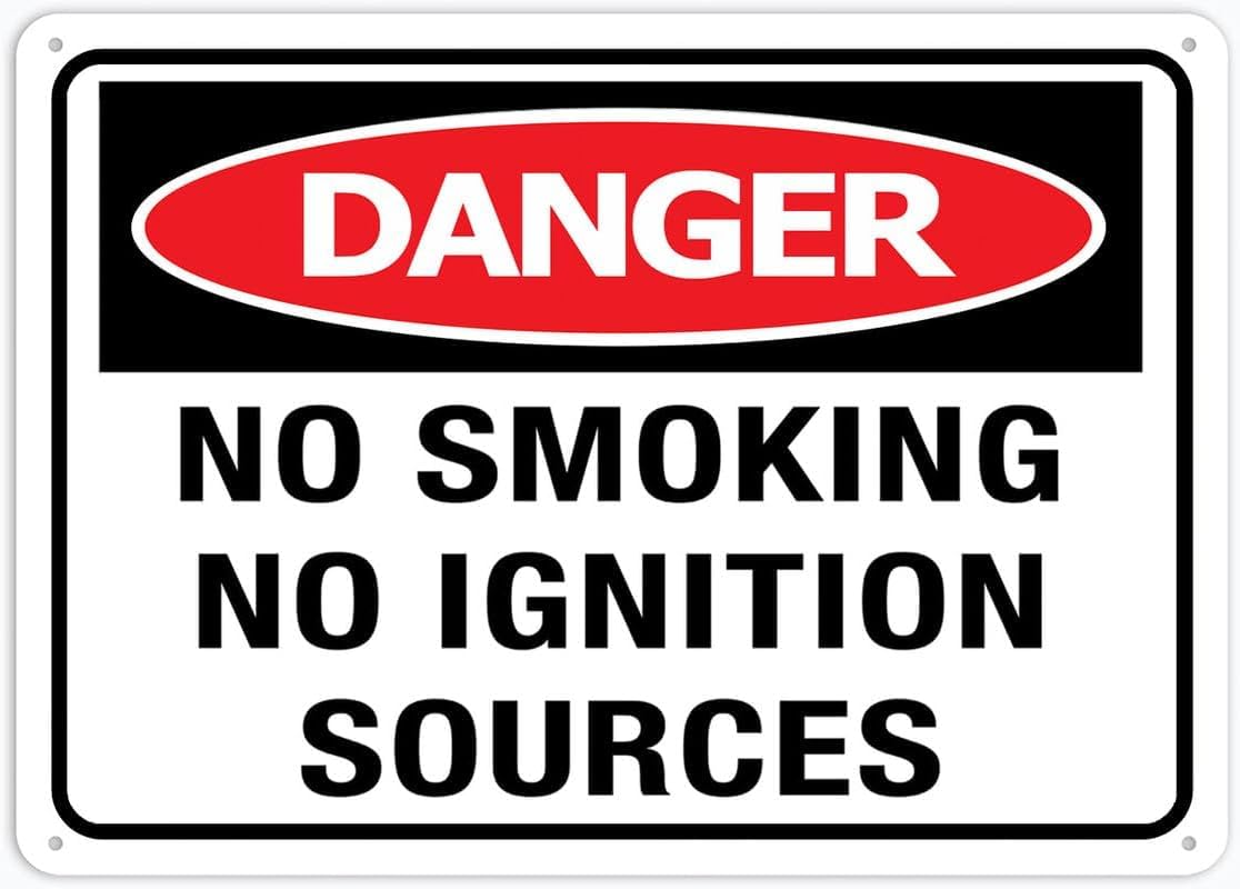 Danger No Smoking No Ignition Sources Rust Free Aluminum Tin Sign - Warning Decor with Pre-Drilled Holes for Indoor-Outdoor Flammable Storage, Lab, Factory Zone - 8x12 Inch​