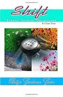 Shift Into Your Season: It's Your Time 1463506708 Book Cover
