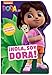 Dora the Explorer: &iexcl;Hola, Soy Dora! (A Dora the Explorer Nickelodeon English-Spanish Bilingual Shaped Board Book for Kids)
