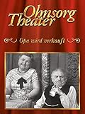 Ohnsorg Theater: Opa wird verkauft