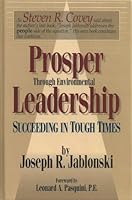 Prosper Through Environmental Leadership: Succeeding in Tough Times 1878821083 Book Cover