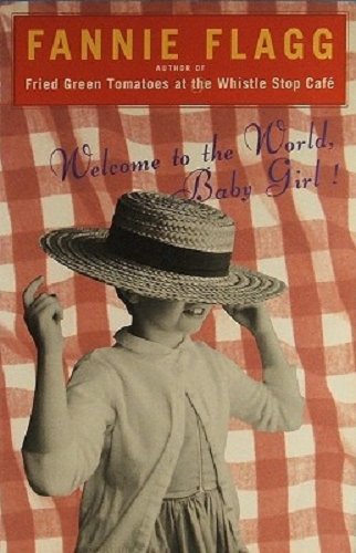 Welcome to the World, Baby Girl! 0701168862 Book Cover