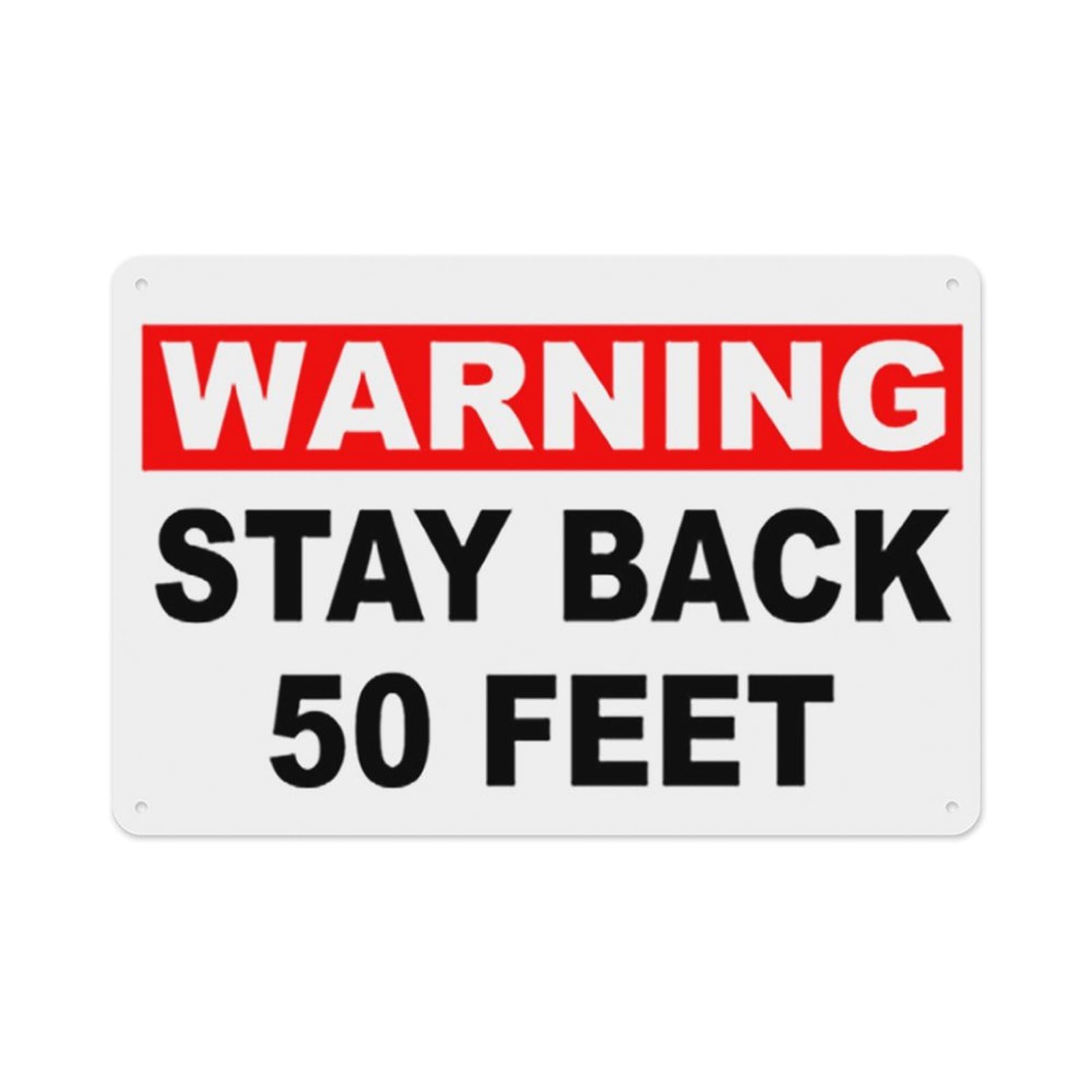Warning Stay Back 50 Feet for Cafe Home Living Room Bedroom Kitchen Garden Garage Cafe Bar Pub Tin Sign 8x12 Inch