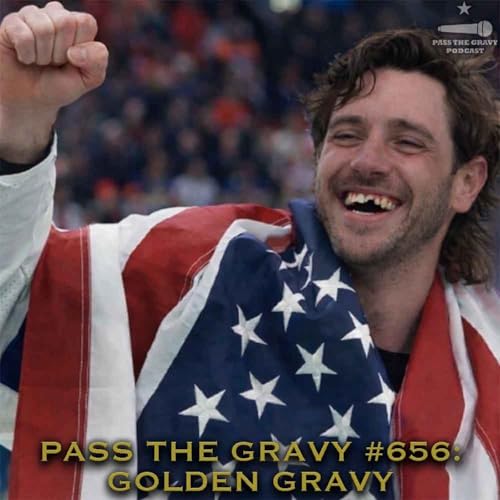 Pass The Gravy #656: Golden Gravy
