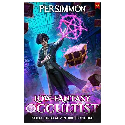 Low-Fantasy Occultist: An Isekai LitRPG Adventure (English Edition)
