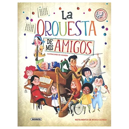 La orquesta de mis amigos (Libro orquesta)