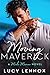 Moving Maverick: A Made Marian Novel