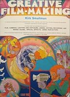 Creative Film-Making B000YVFX1G Book Cover