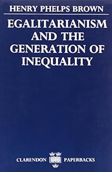 Paperback Egalitarianism and the Generation of Inequality Book