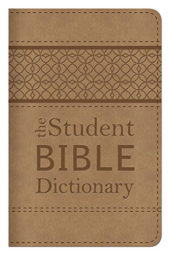 The Student Bible Dictionary livre En ligne