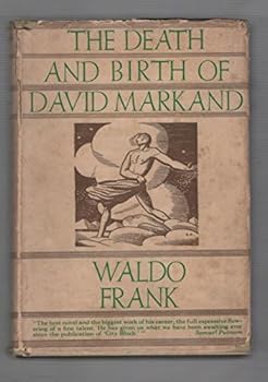 Hardcover The death and birth of David Markand,: An American story, Book
