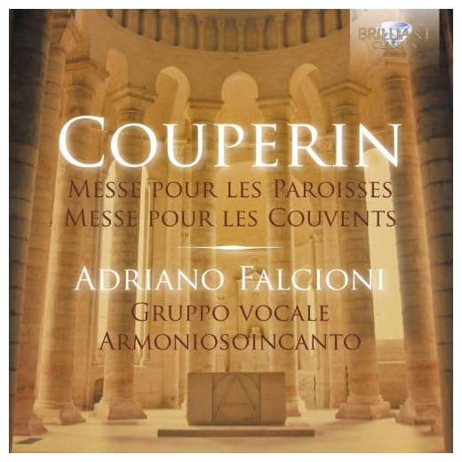 Couperin: Messe pour les paroisses / Messe pour les couvents