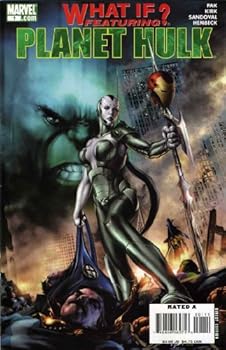 Comic What If? Featuring Planet Hulk #1 (World War Hulk - Marvel Comics) Book