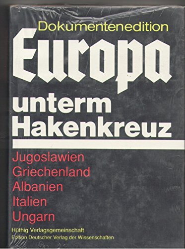 Europa unterm Hakenkreuz VI
