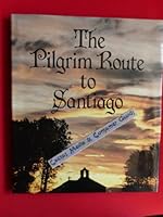 The Pilgrim Route to Santiago 0714824259 Book Cover