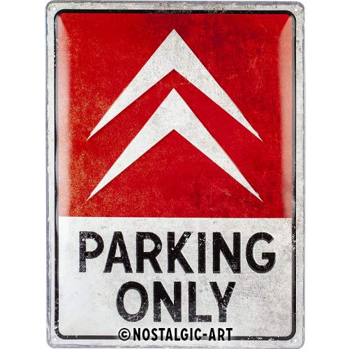 Nostalgic-Art Plaque Vintage, Citroen – Parking Only – Idée de Cadeau pour Fans de Voitures, en métal, Design Retro pour la décoration, 30 x 40 cm
