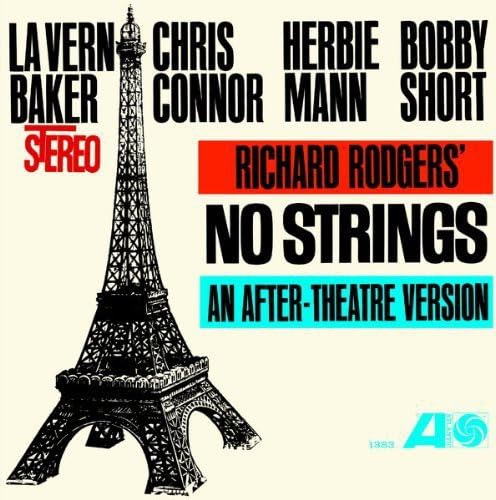 LA VERN BAKER LAVERN BAKER HERBIE MANN CHRIS CO - Richard Rodgers' No Strings. An After-Theatre Version - CD