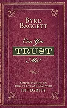 Can You Trust Me?: Simple Insights on How to Live and Lead with Integrity