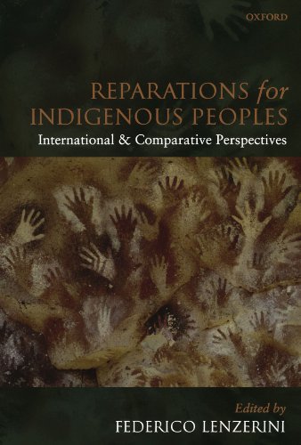 Reparations for Indigenous Peoples: International and Comparative Perspectives