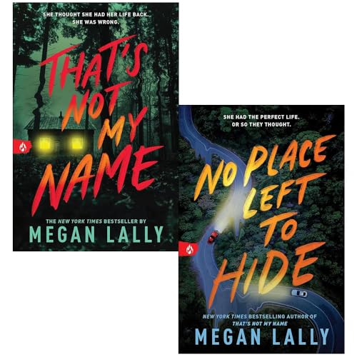 Megan Lally 2 Books Collection Set (That's Not My Name & No Place Left to Hide)
