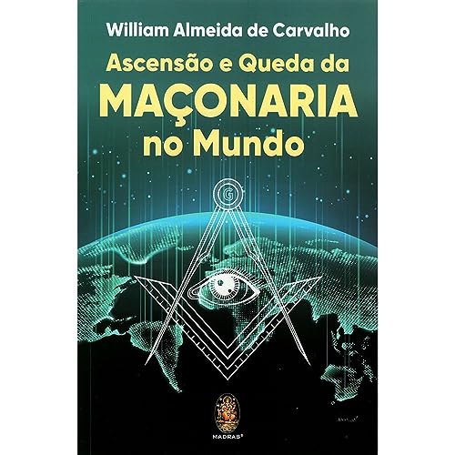 Ascensão e Queda da Maçonaria