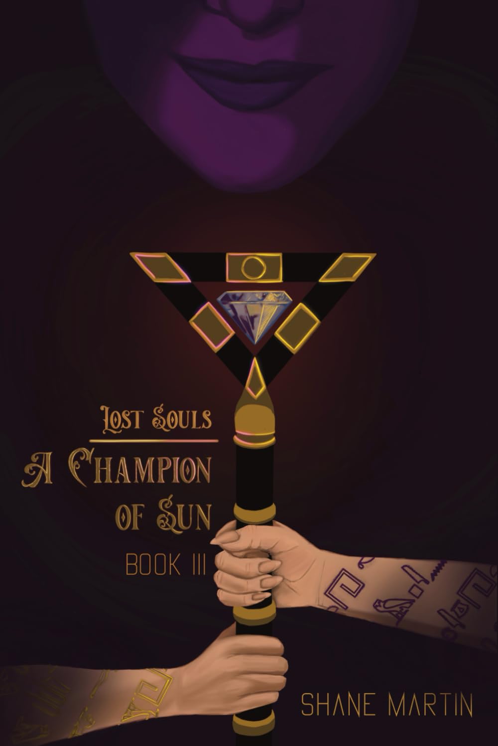Lost Souls: A Champion of Sun (The Lost Souls Series Book 3)
