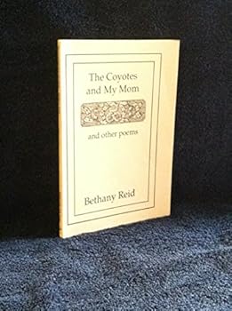Paperback The Coyotes and My Mom and Other Poems Book