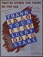 THEYRE EITHER TOO YOUNG OR TOO OLD 1943 ARTHUR SCHWARTZ SHEET MUSIC 104 B00553643E Book Cover