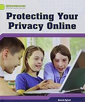 Protecting Your Privacy Online 1448864186 Book Cover