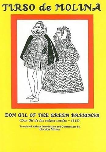 Tirso de Molina: Don Gil of the Green Breeches (Aris & Phillips Hispanic Classics) (Spanish Edition)