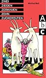  Zwei Ziegen zerkauen zehn Zuckertüten
