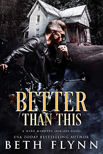 Better Than This: A Nine Minutes Spin-Off Novel