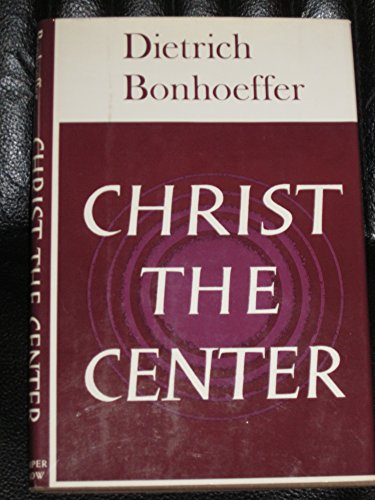 Christ the center B0007H1FMS Book Cover