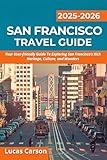 Photo Gallery san francisco travel guide 2025-2026 (your essential travel guides book 31) (english edition) Photo Gallery san francisco travel guide 2025-2026 (your essential travel guides book 31) (english edition)