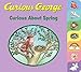 Curious George Curious About Spring (tabbed board book)